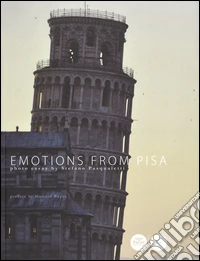 Emotions from Pisa. Ediz. illustrata libro