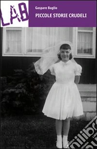 Piccole storie crudeli libro