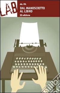 Dal manoscritto al libro libro