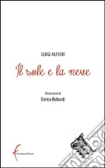 Il sole e la neve libro