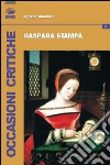 Gaspara Stampa libro di Amaduri Agnese