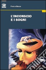 L'inconscio e i sogni libro