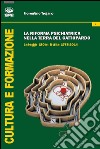 La riforma psichiatrica nella terra del Gattopardo. La legge 180 in Sicilia 1978-2014 libro