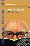 Andrea Camilleri. Guida alla lettura libro