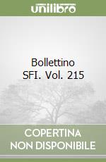 Bollettino SFI. Vol. 215 libro