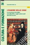 L'essere delle cose. La nozione di status nel dibattito sugli universali del XII secolo libro di Martello Concetto