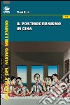 Il postmodernismo in Cina libro