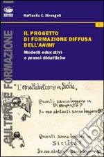 Il progetto di formazione diffusa dell'ANIMI. Modelli educativi e prassi didattiche