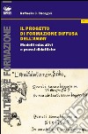 Il progetto di formazione diffusa dell'ANIMI. Modelli educativi e prassi didattiche libro di Strongoli Raffaella C.