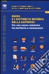 Roma e i dottori di ricerca della Sapienza. Per una nuova relazione tra territorio e conoscenza  libro