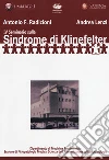 4º seminario sulla sindrome di Klinefelter libro di Radicioni A. F. (cur.) Lenzi A. (cur.)