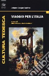 Viaggio per l'Italia libro