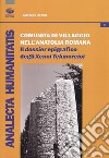 Comunità di villaggio nell'Anatolia romana. Il «dossier» epigrafico degli «Xenoi Tekmoreioi» libro