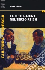 La letteratura nel Terzo Reich libro