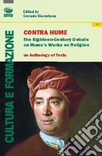 Contra Hume. The Eighteenth-Century debate on Hume's work on religion