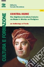 Contra Hume. The Eighteenth-Century debate on Hume's work on religion libro