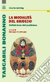 La modalità del giudizio. Definizione del problema libro