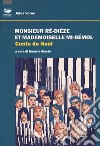 Monsieur Ré-dièze et Madamoiselle Mi-Bémol. Conte de Noel libro