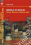 Natale in Sicilia. Canti, novene, ninnareddi libro di Frudà Luigi