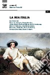 La mia Italia libro