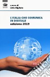 L'italia che comunica in digitale libro di Gigliuto L. (cur.)