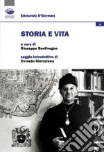 Storia e vita