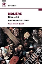 Molière. Comicità e comunicazione