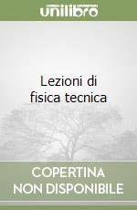Lezioni di fisica tecnica libro