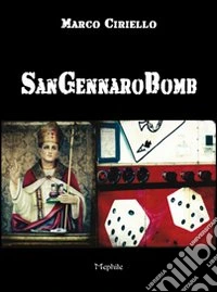 SanGennaroBomb