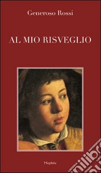 Al mio risveglio