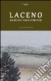 Laceno. Una specie di paradiso terrestre libro di Speranza P. (cur.)