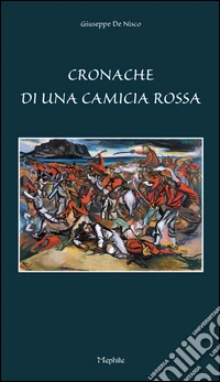 Cronache di una camicia rossa