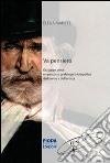 Va pensiero. Giuseppe Verdi. Un percorso grafologico-biografico dell'uomo e dell'artistia libro