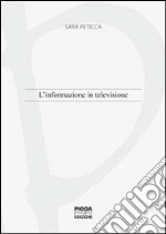 L'informazione in televisione libro