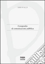 Compendio di comunicazione pubblica in Italia libro