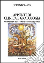 Elementi di grafologia clinica. Modificazioni della scrittura di interesse peritale libro