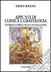 Elementi di grafologia clinica. Modificazioni della scrittura di interesse peritale libro di Deragna Sergio