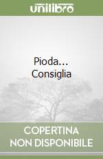 Pioda... Consiglia libro