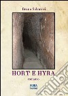 Hort e Hydra libro di Salvatori Bruno