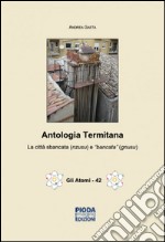 Antologia termitana. La città sbancata (nzusu) e «bancata» (gnusu) libro