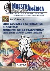 Crisi globale e alternative di sistema. Problemi della transizione libro di Vasapollo L. (cur.) Martufi R. (cur.)