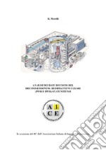 Analisi dei dati di costo del decommissioning di impianti nucleari (PWR e BWR) Statunitensi libro