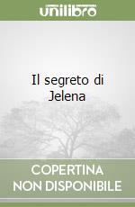 Il segreto di Jelena