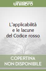 L'applicabilità e le lacune del Codice rosso