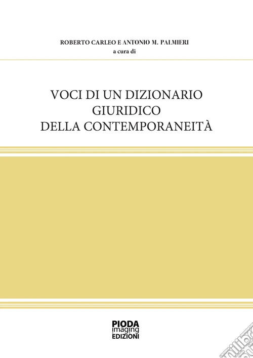 Voci di un dizionario giuridico della contemporaneità