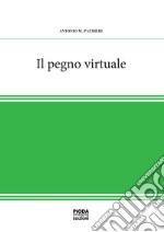 Il pegno virtuale libro