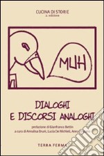 Dialoghi e discorsi analoghi libro