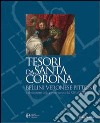 Tesori da Santa Corona. Bellini, Veronese, Pittoni e altri maestri della pittura veneta dal XIV al XVIII secolo. Ediz. italiana e inglese libro