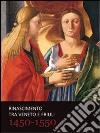 Rinascimento tra Veneto e Friuli 1450-1550. Ediz. illustrata libro