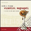 Perché ci chiamano vicentini magnagati e le mille vite del gatto vicentino libro di Di Lorenzo Antonio